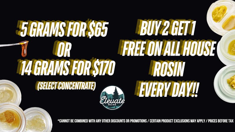 Elevate Maine - S. Portland DAILY SAVINGS ON CONCENTRATES!