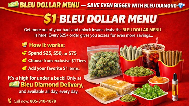 Bleu Diamond $1 MENU 🔥 BLEU DIAMOND $1 MENU