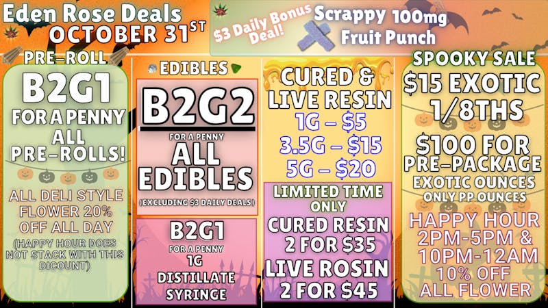 Eden Rose Dispensary HALLOWEEN WEEKEND DEALS