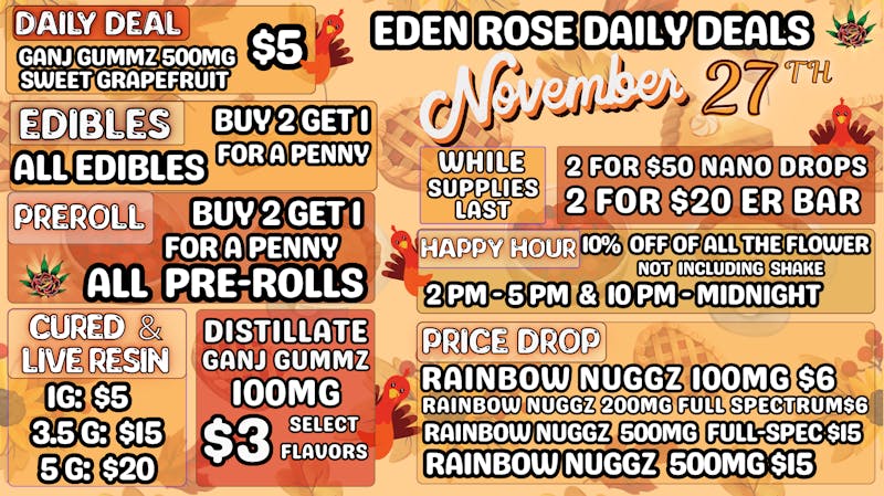 Eden Rose Dispensary - South TURKEY DAY DEALS