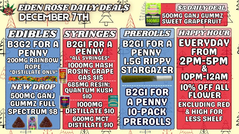 Eden Rose Dispensary EDEN ROSE DAILY DEALS 12.7.25