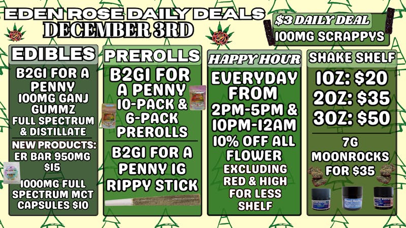 Eden Rose Dispensary EDEN ROSE DAILY DEALS 12.3.25