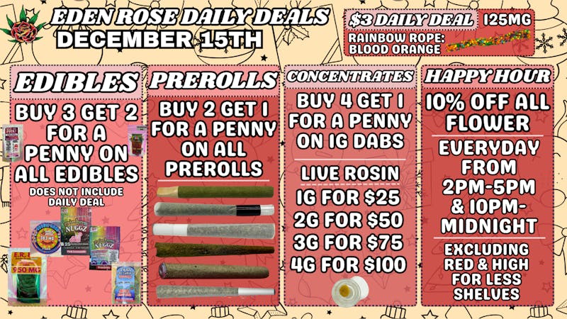 Eden Rose Dispensary EDEN ROSE DAILY DEALS 12.15.25
