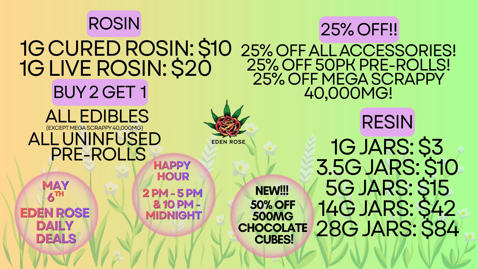 Eden Rose Dispensary Eden Rose Daily Deals 5/06/26