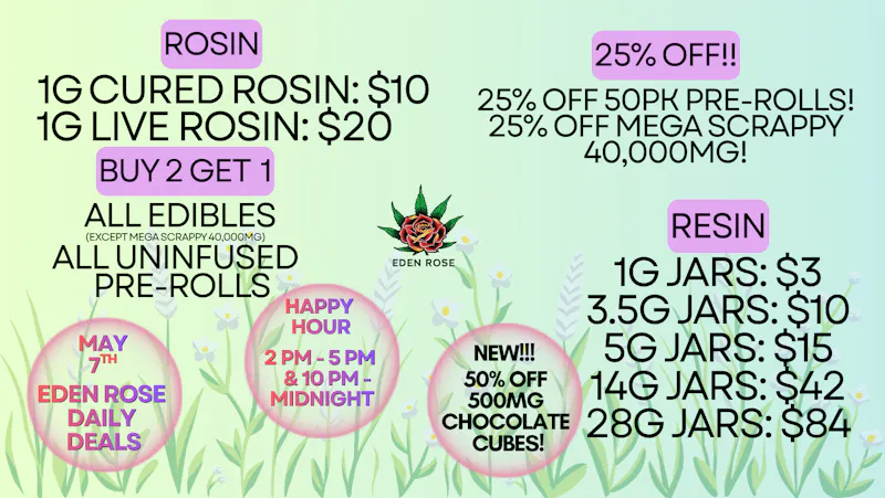 Nature's Cure Dispensary Eden Rose Daily Deals 05/07/26