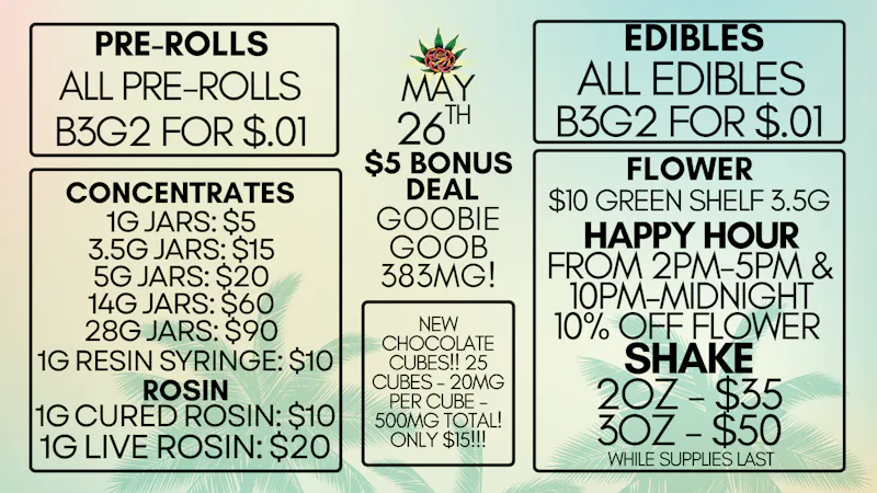 Eden Rose Dispensary Eden Rose Daily Deals 5/26/26