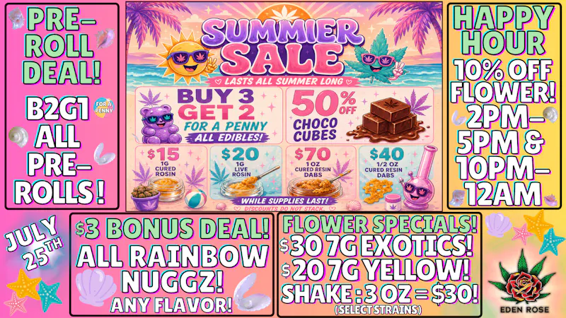 Eden Rose Dispensary Eden Rose Daily Deals 07/25/2026