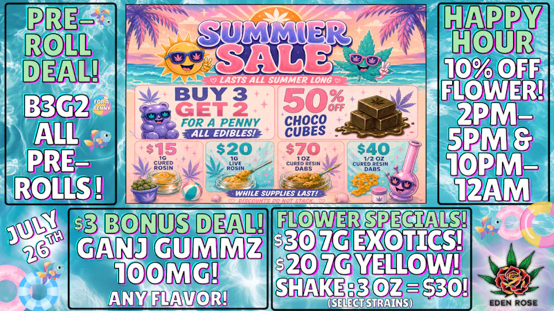 Eden Rose Dispensary Eden Rose Daily Deals 07/26/2026