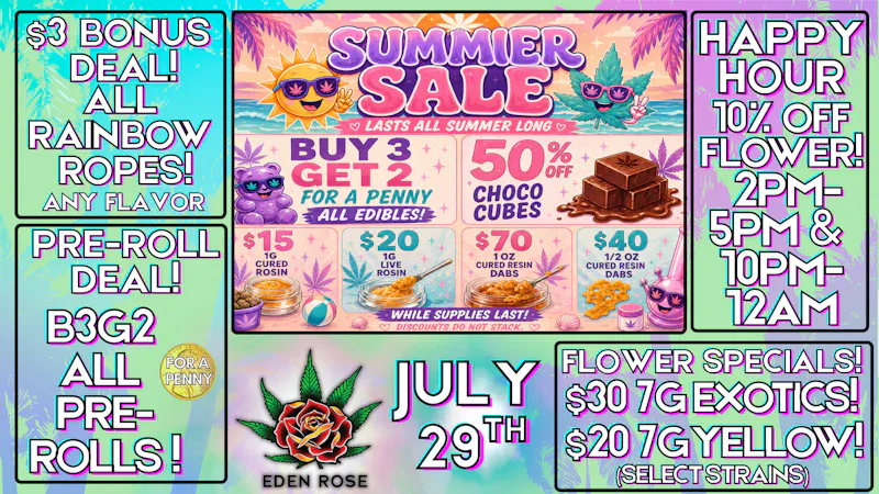 Eden Rose Dispensary Eden Rose Daily Deals 07/29/2026