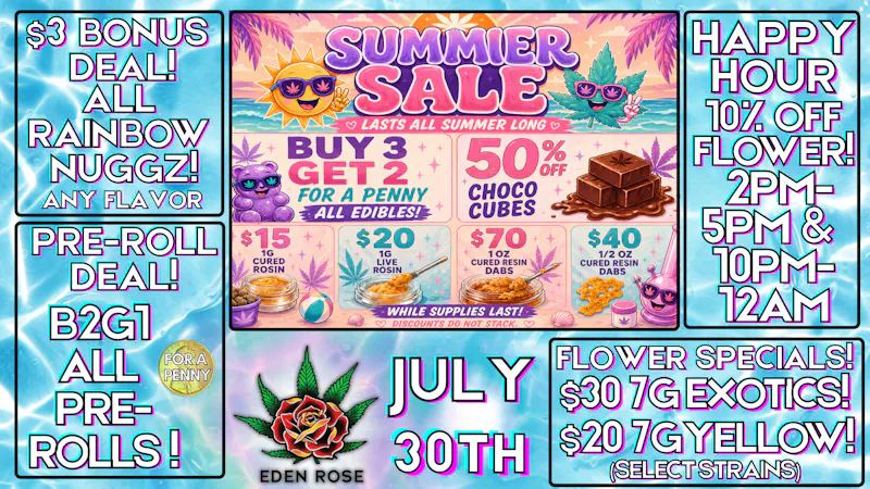 Eden Rose Dispensary Eden Rose Daily Deals 07/30/2026