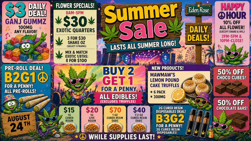 Eden Rose Dispensary Eden Rose Deals 08/24/2026