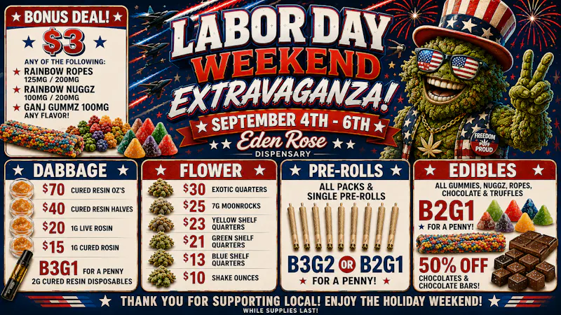 Eden Rose Dispensary Eden Rose Labor Day Deals!