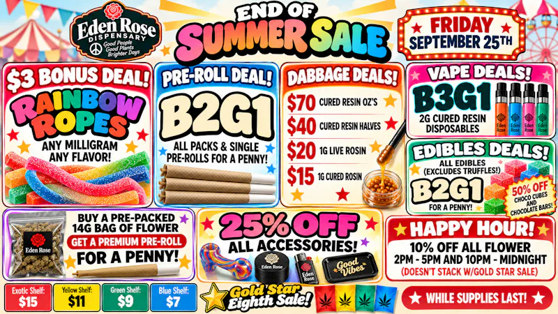 Eden Rose Dispensary Eden Rose Daily Deals 09/25/2026