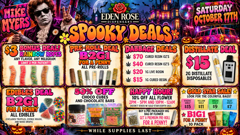Eden Rose Dispensary Eden Rose Daily Deals 10/17/2026