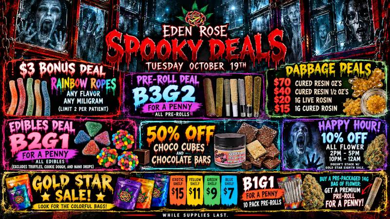 Eden Rose Dispensary Eden Rose Daily Deals 10/20/2026