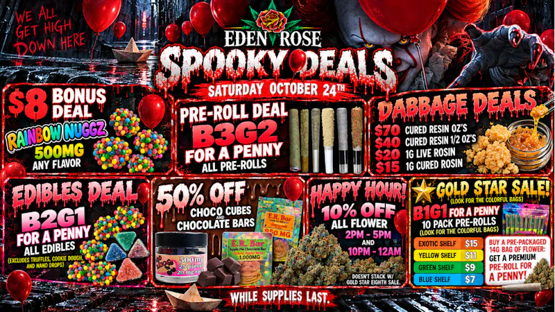 Eden Rose Dispensary Eden Rose Daily Deals 10/24/2026