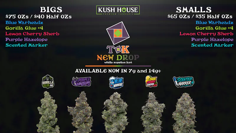 Kush House - 24 Hours Never Closed & Drive Thru! - Moore 🍃$75oz&$40½oz Bigs, $65oz/$35½oz Smalls🔥