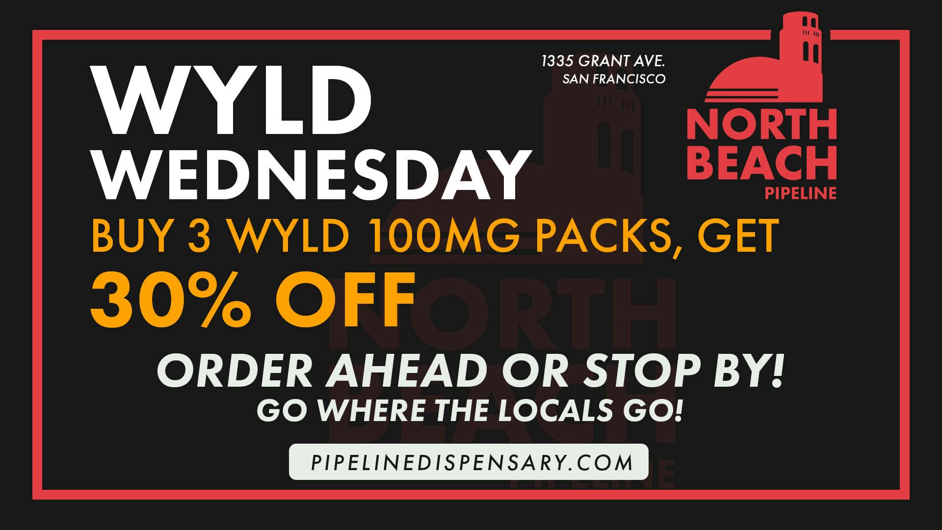 North Beach Pipeline WYLD WEDNESDAYS!