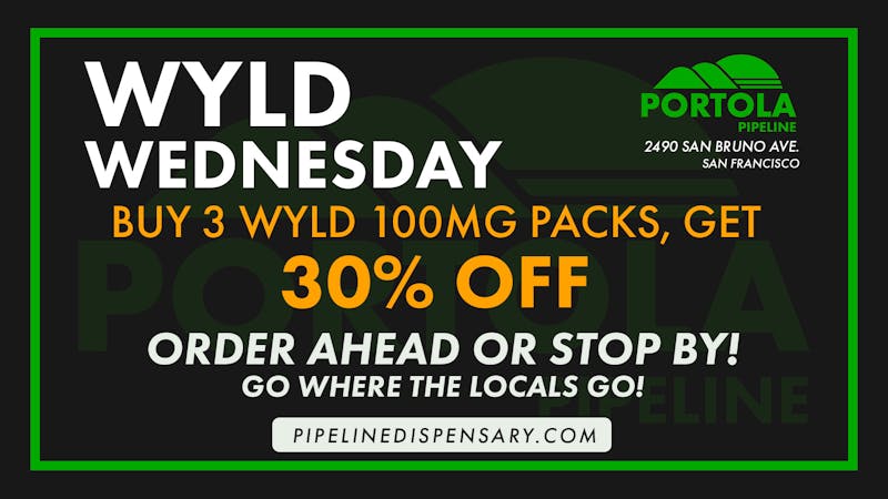 Portola Pipeline WYLD WEDNESDAYS!