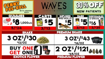 Waves Cannabis Co 🔥🔥 BOGO $1 EXOTICS + 3 OZs/$30 Shake 🔥🔥
