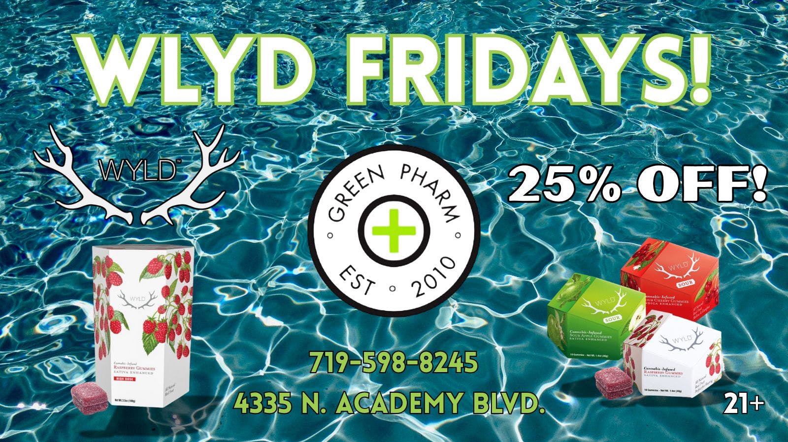 Green Pharm 2 WYLD FRIDAY AT GREEN PHARM II!