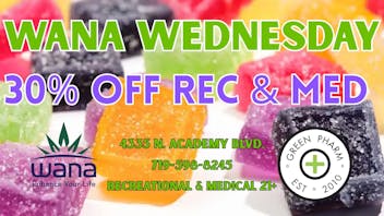 Green Pharm 2 WANA WEDNESDAY 30% OFF!