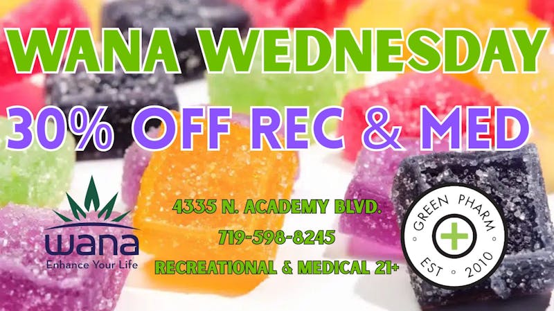 Green Pharm 2 WANA WEDNESDAY 30% OFF!