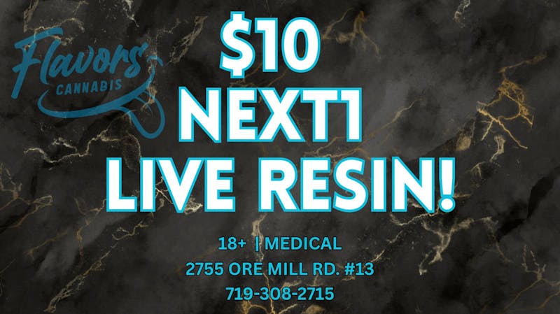 Flavors $10 NEXT1 LIVE RESIN!