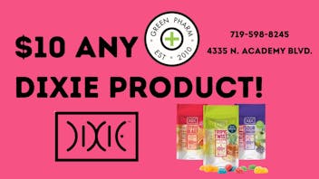 Green Pharm 2 $10 PRODUCTS BY DIXIE!