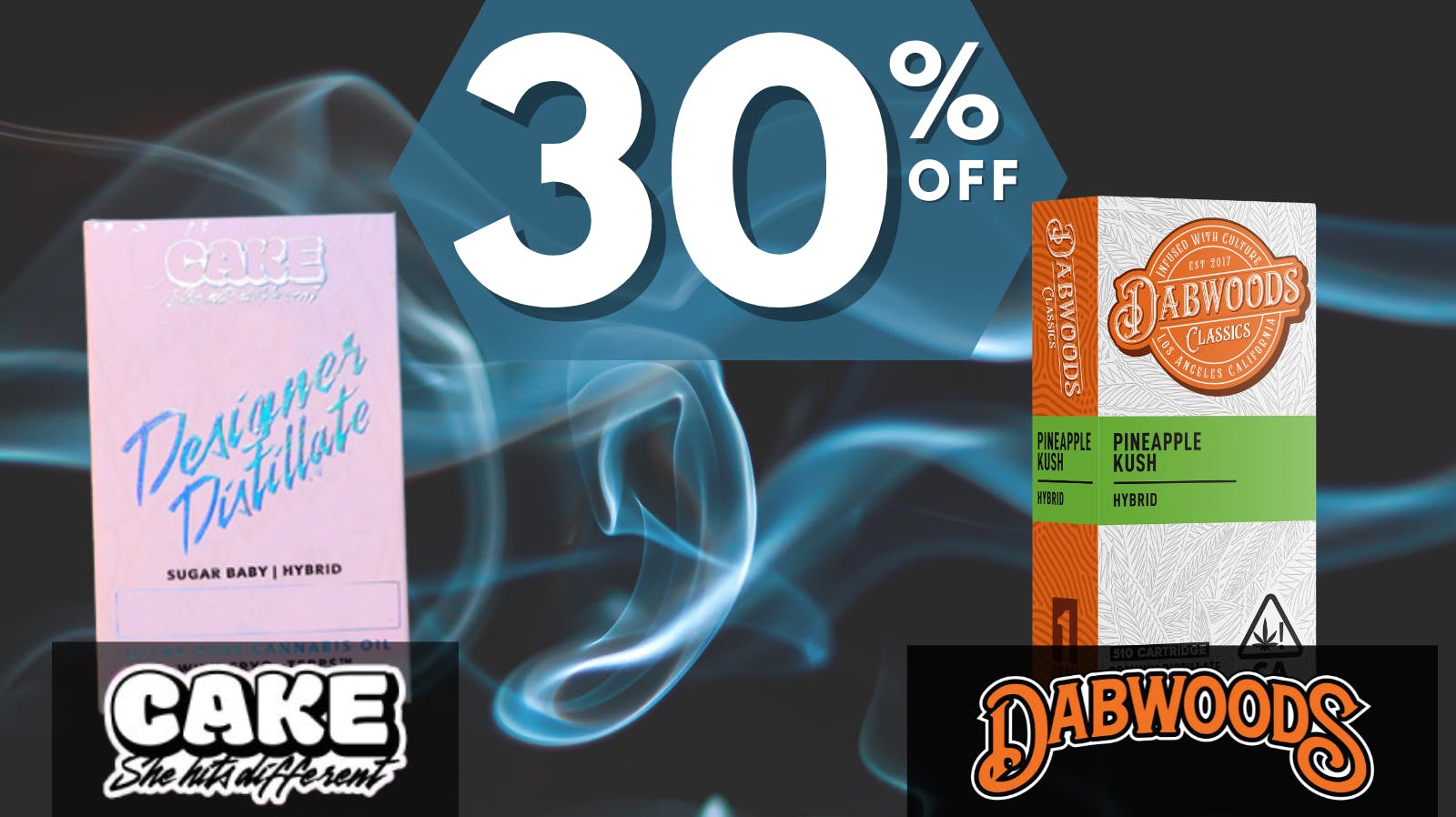 Roots Dispensary 30% OFF DABWOODS & CAKE FRIDAYS!