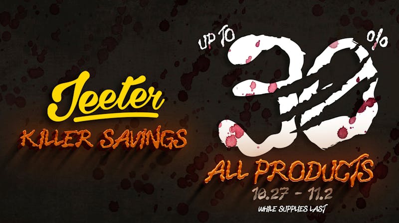 Roots Dispensary 30% OFF ALL JEETER PRODUCTS!