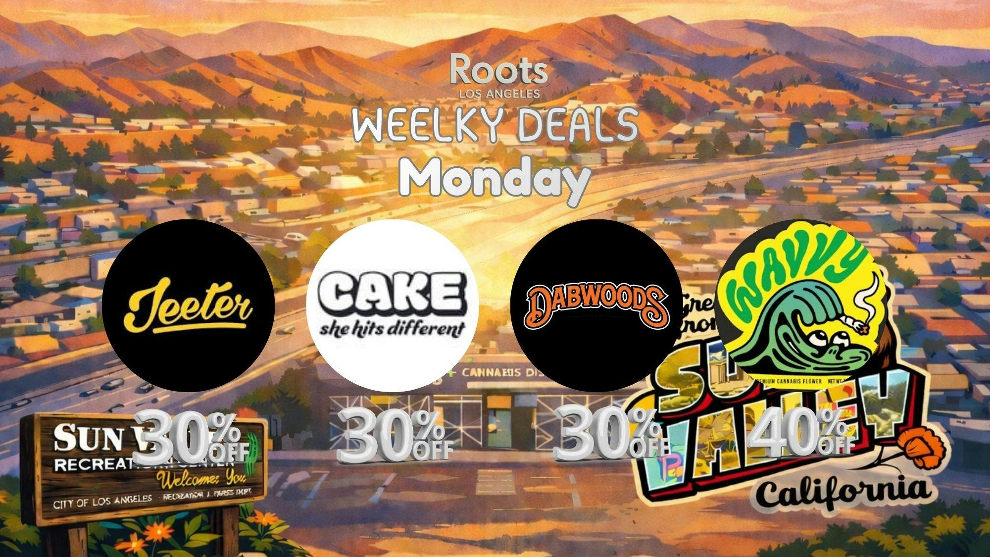 Roots Dispensary UP TO 40% ON WAVVY, JEETER, CAKE, DABWOODS MONDAYS