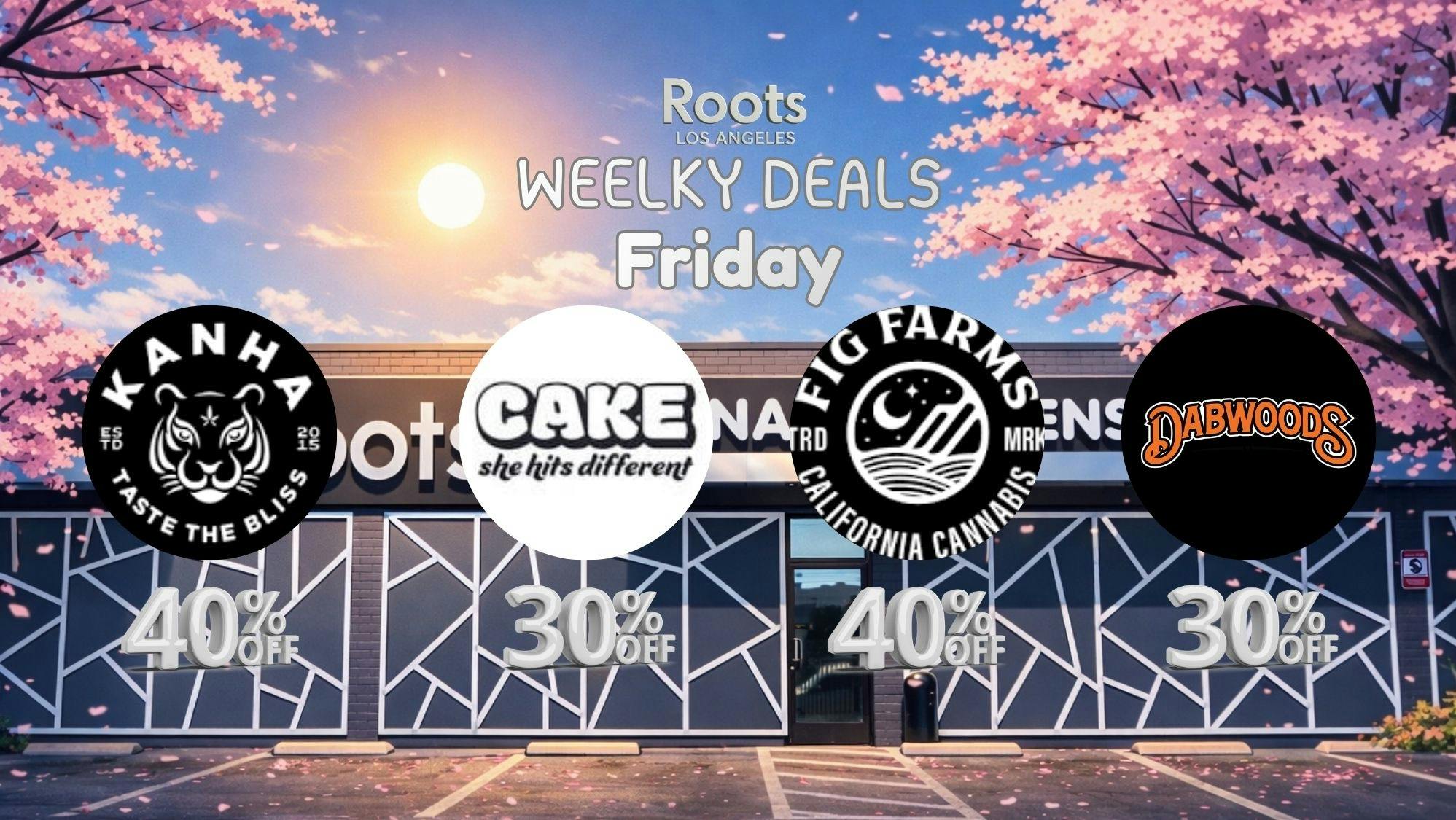 Roots Dispensary UP TO 40% OFF KANHA, DABWOODS, FIG FARMS & CAKE!