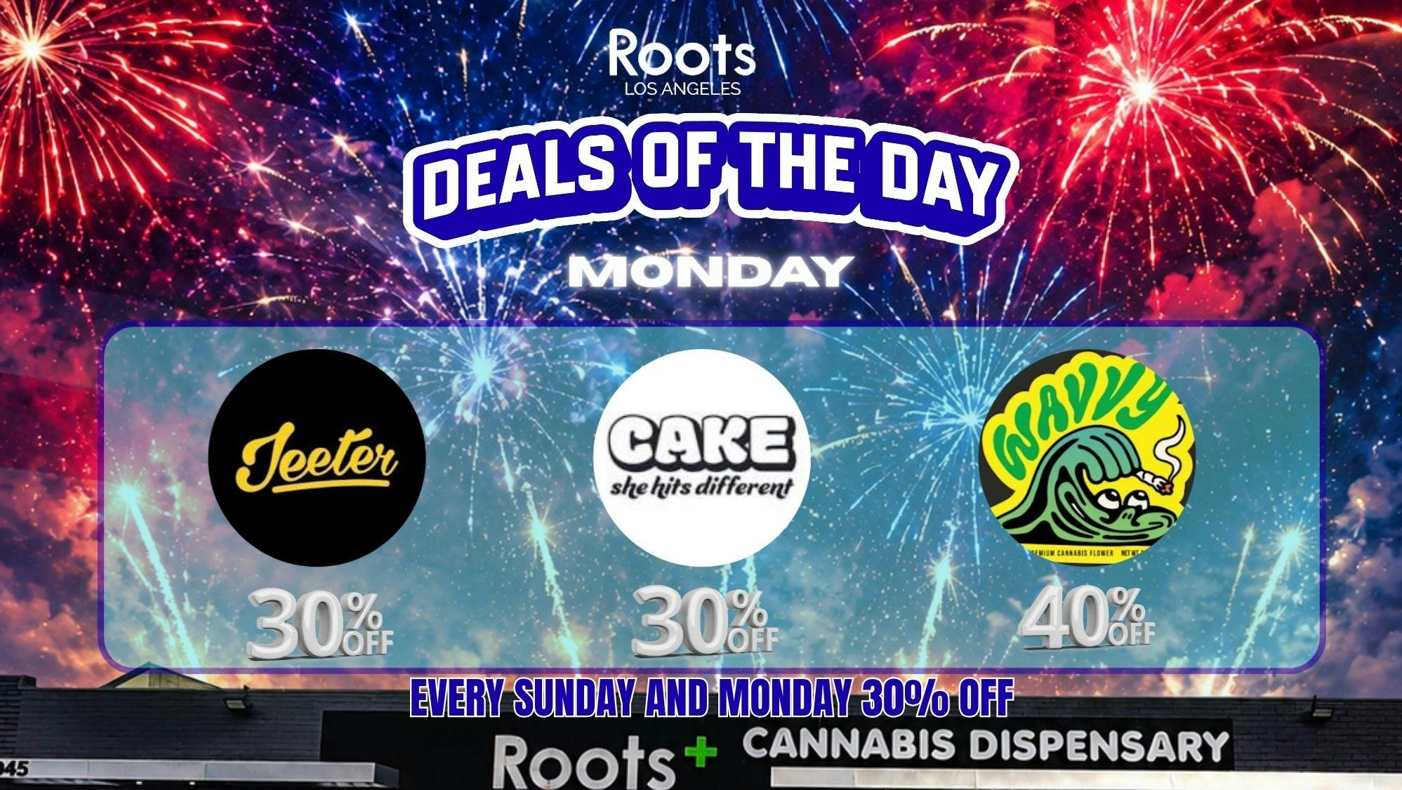 Roots Dispensary UP TO 40% ON WAVVY, JEETER, CAKE MONDAYS