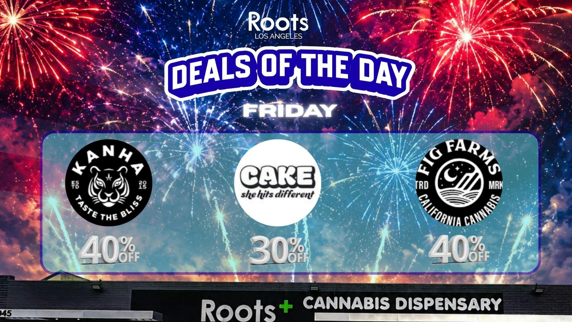 Roots Dispensary UP TO 40% OFF KANHA, FIG FARMS & CAKE!