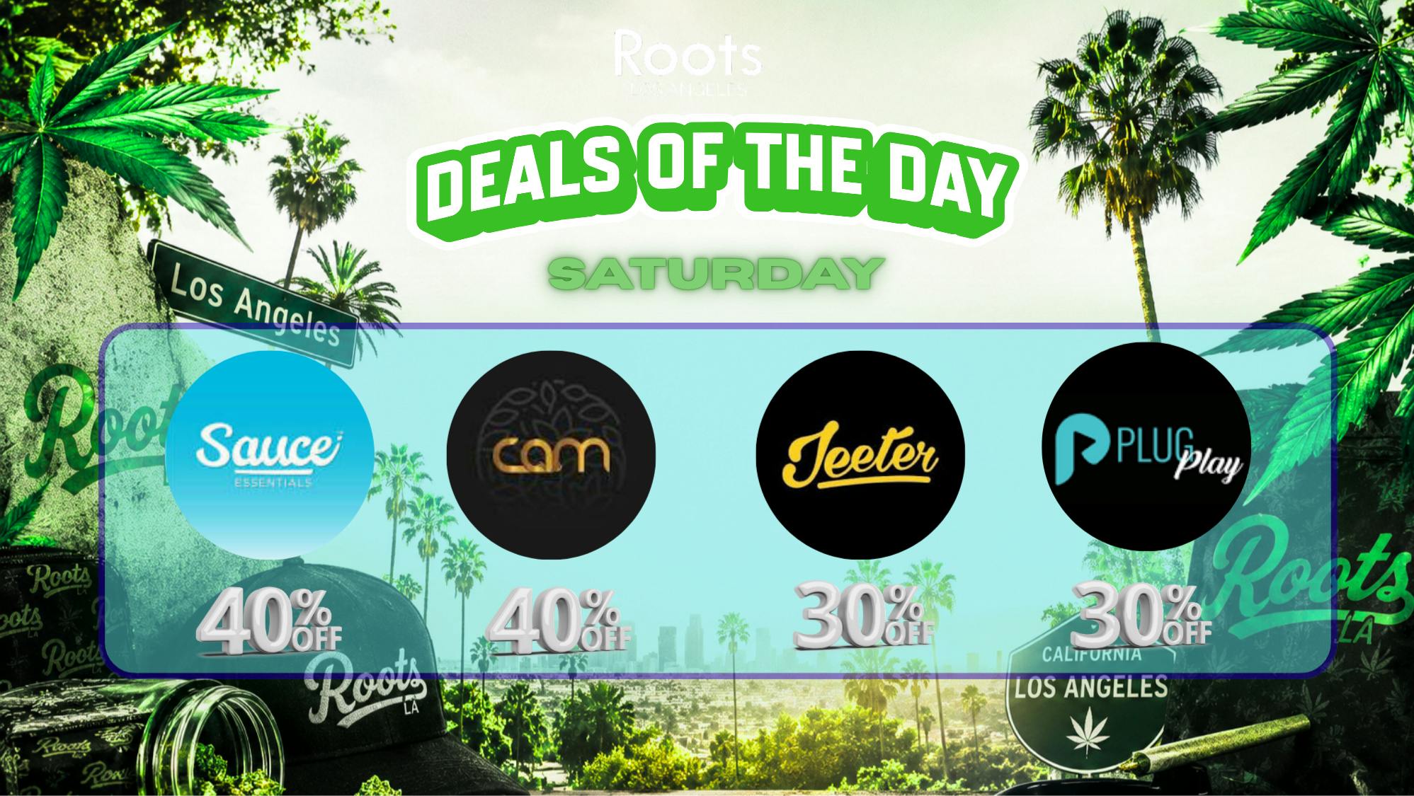 Roots Dispensary UP TO 40% OFF SAUCE, PLUGPLAY, CAM, JEETER