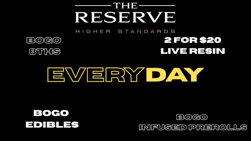 The Reserve Everyday savings!