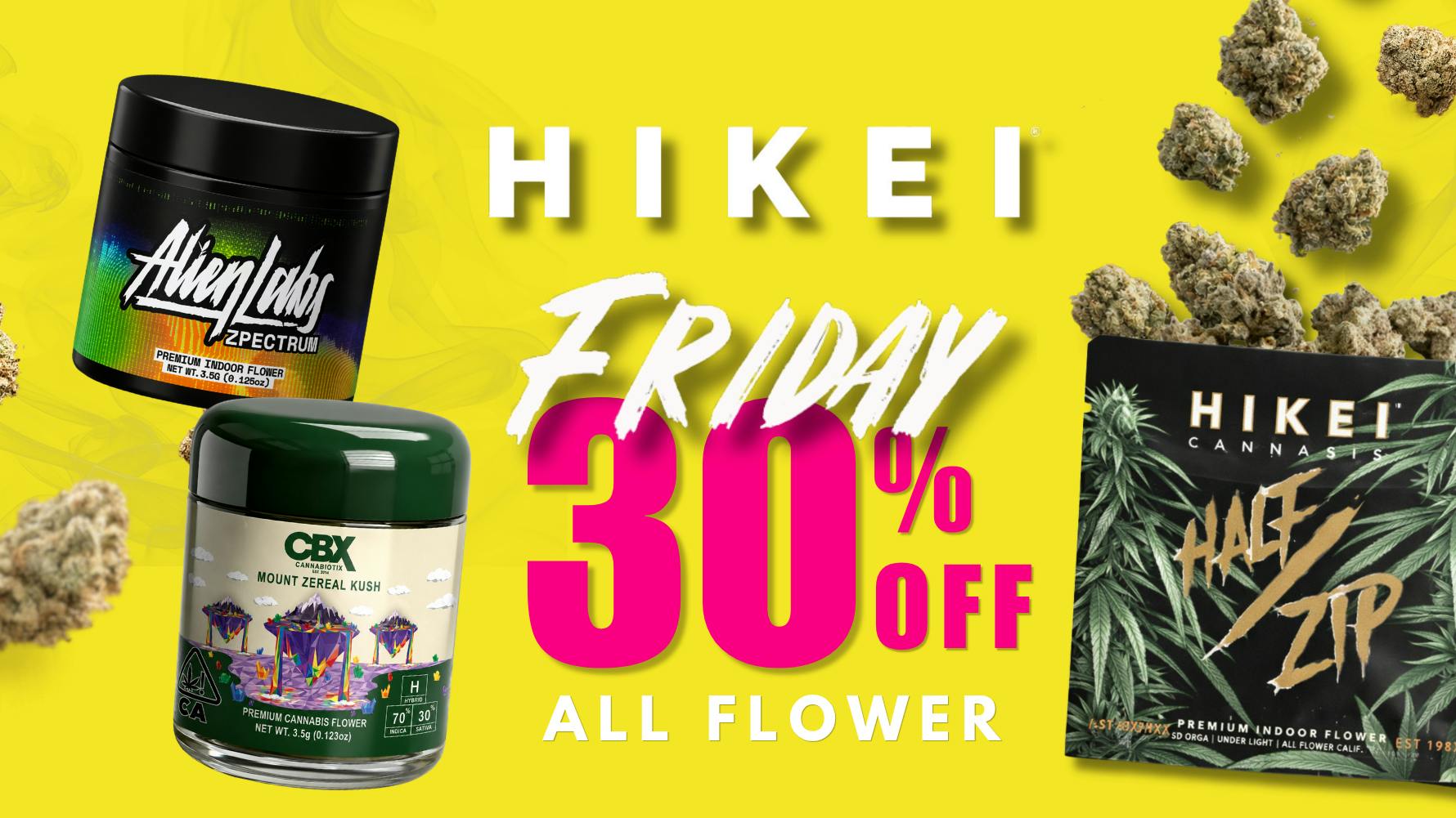 Hikei Cannabis Everyday Deals: Flower Fridays