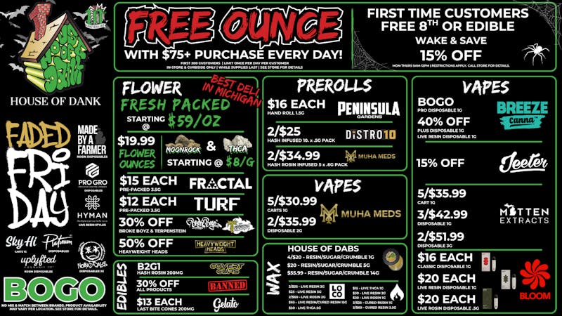 HOUSE OF DANK ANN ARBOR REC 🚨FREE OUNCE FIRST 300 CUSTOMERS W/ $75 PURCHASE