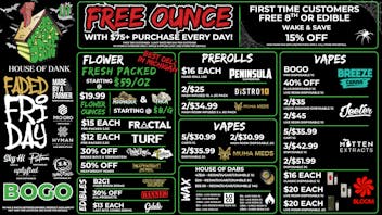 HOUSE OF DANK GARDEN CITY REC 🚨FREE OUNCE FIRST 300 CUSTOMERS W/ $75 PURCHASE