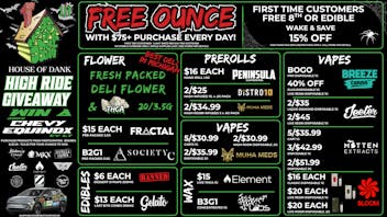 HOUSE OF DANK YPSILANTI REC 🚨FREE OUNCE FIRST 300 CUSTOMERS W/ $75 PURCHASE