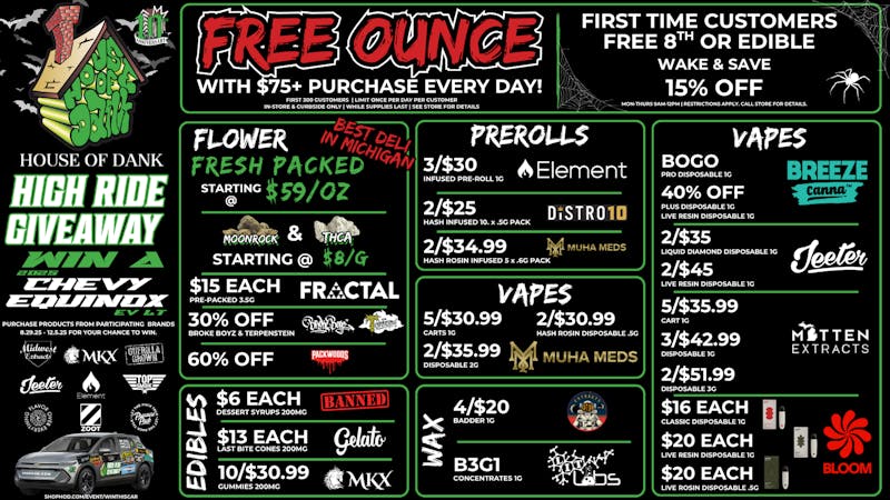 HOUSE OF DANK SAGINAW REC 🚨FREE OUNCE FIRST 300 CUSTOMERS W/ $75 PURCHASE