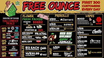 HOUSE OF DANK SAGINAW REC 🚨FREE OUNCE FIRST 300 CUSTOMERS W/ $75 PURCHASE