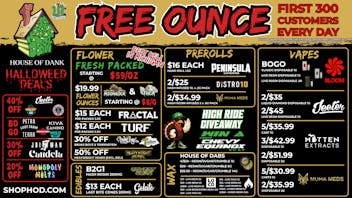 HOUSE OF DANK GRAND RAPIDS REC 🚨FREE OUNCE FIRST 300 CUSTOMERS W/ $75 PURCHASE