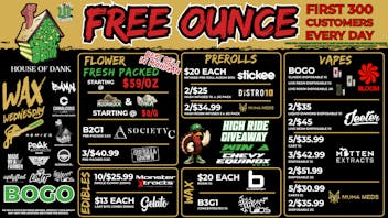 HOUSE OF DANK FORT ST REC 🚨FREE OUNCE FIRST 300 CUSTOMERS W/ $75 PURCHASE