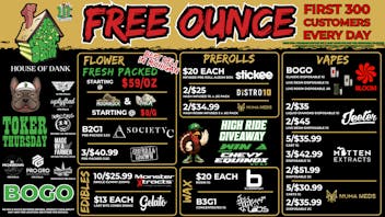 HOUSE OF DANK KALAMAZOO REC 🚨FREE OUNCE FIRST 300 CUSTOMERS W/ $75 PURCHASE