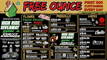 HOUSE OF DANK LANSING REC 🚨FREE OUNCE FIRST 300 CUSTOMER W/ $75 PURCHASE🚨