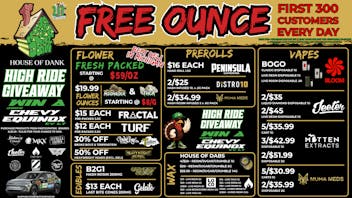 HOUSE OF DANK GARDEN CITY REC 🚨FREE OUNCE FIRST 300 CUSTOMERS W/ $75 PURCHASE