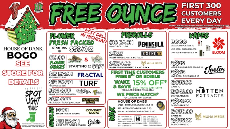 HOUSE OF DANK GARDEN CITY REC 🚨FREE OUNCE FIRST 300 CUSTOMERS W/ $75 PURCHASE
