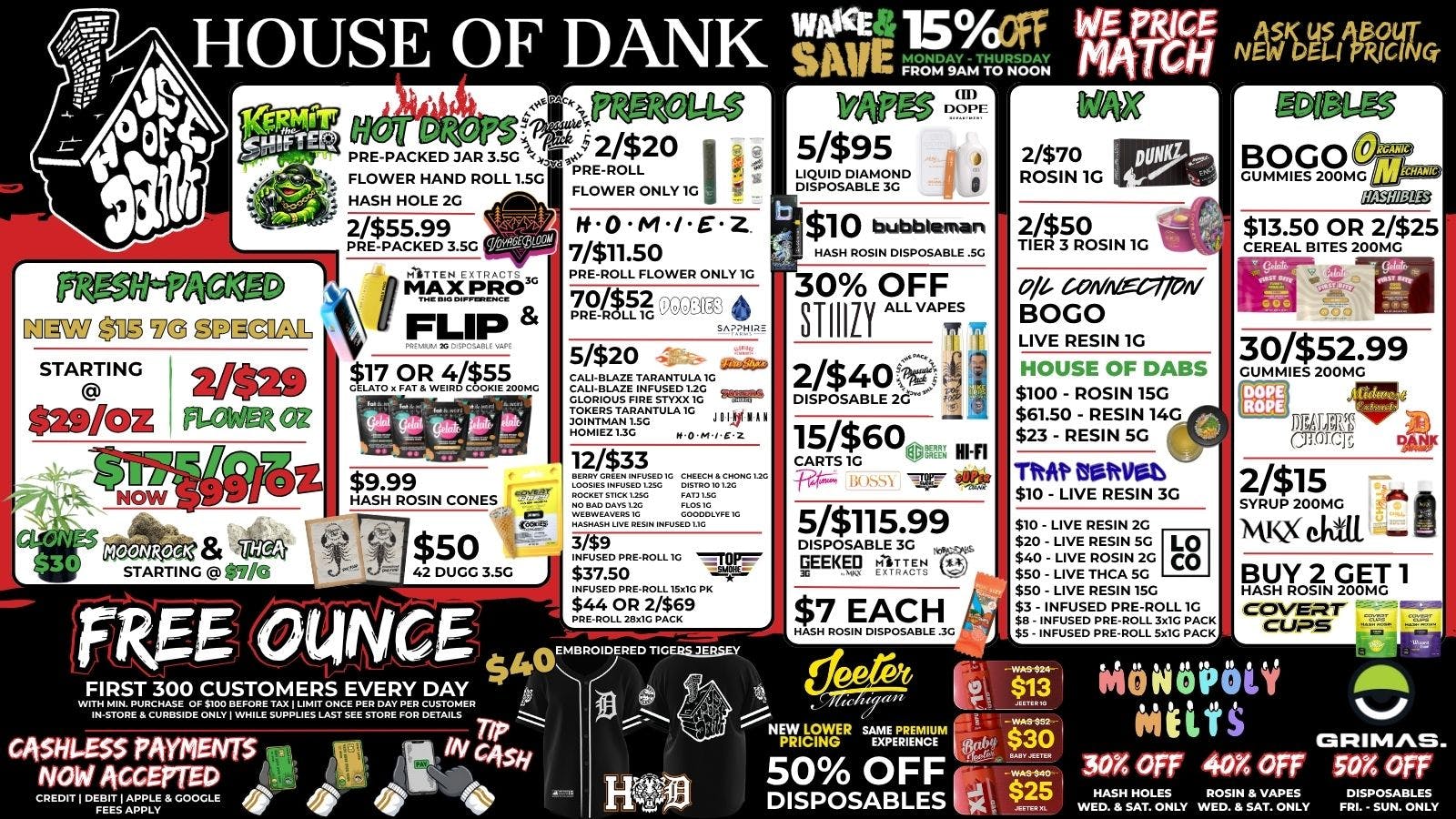 HOUSE OF DANK MONROE REC FREE OUNCE DAILY* | SAME LOW PRICES | PRICE MATCH